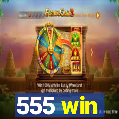 555 win